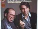 Gidon Kremer / Riccardo Muti: Sibelius & Schumann • Violinkonzerte LP