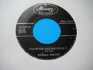 THOMAS WAYNE You're The One That Done It 45 RPM Mercury 71454 Rockabilly