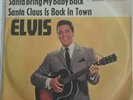 ELVIS 7' SINGLE Santa bring My Baby back / Santa Claus is Back in town