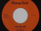Northern/Sweet Soul 45 - Fidelics - I Love You Baby - Rising-Soul - VG+ mp3