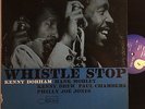KENNY DORHAM, MOBLEY ET AL Whistle Stop LP Blue Note BST-84063 1970s (1961) EX