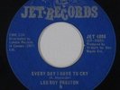 Northern/Deep Soul 45 - Lee Roy Preston - Every Day I Have To Cry - Jet obscure