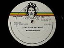 Michael Prophet - You Just Talking / I Certify  /Reggae 12