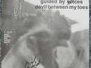 GUIDED BY VOICES - DEVIL BETWEEN MY TOES - SIGNED 1987 PRESSING - VERY SCARCE