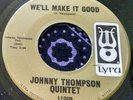 '67 Garage Acid Psych Weirdo Private 45 Johnny Thompson Quintet We'll Make HEAR