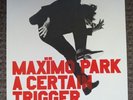 MAXIMO PARK: A Certain Trigger (2005 original first press LP) maxïmo WARPLP130
