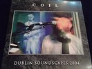 COIL  DUBLIN SOUNDSCAPES 2004  10
