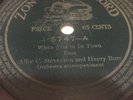 Alice C. Stevenson/Henry Burr-When You're In Town/Night In Venice/Zonophone 10