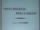 Psychedelic Percussions di Fabio Fabor lp Phonocolor MSLP 00310