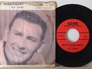 Jay Fanning 1961 Be My Sweetheart/It's Love 45 Acme 2032 PS Rare Rockabilly G/EX