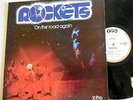 LP ROCKETS On The Road Again  SPACE PROG ROCK Gatefold VG++ / VG++