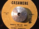 DOO WOP 45 - DANNY SANDOVAL - HARDLY SEE MY WAY /ANGEL CITY JAM Cashmere HEAR