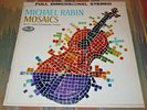 Michael Rabin-Mosaics USA CAPITAL STEREO ORIGINAL FIRST PRESS LP SP-8506