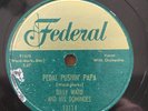 Federal 12114 Billy Ward & His Dominoes PEDAL PUSHIN' PAPA 78 rpm  R&B 1952 E