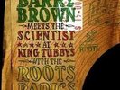 BARRY BROWN MEETS THE SCIENTIST At King Tubby's With The Roots Radics LP VINYL