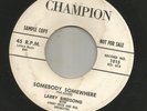 ROCKABILLY BLUES- LARRY BIRDSONG- SOMEBODY SOMEWHERE -HEAR -1959 PROMO CHAMPION