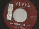 NEW BREED R&B ROCKER- HAROLD BURRAGE-  SHE KNOCKS ME OUT  -HEAR BOTH- 1964 VIVID