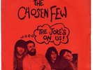THE CHOSEN FEW The Joke's On Us  7