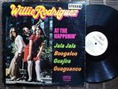 Willie Rodriguez - AT THE HAPPENIN / DESCARGA GUAGUANCO BOOGALOO FONSECA LP EX