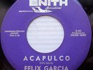 FELIX GARCIA instrumental ENITH International VG++ 45 ACAPULCO b/w CHI CHI DM677
