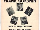 FRANK GORSHIN Trouble with Love RARE 45 by BATMAN’S RIDDLER Teen Popcorn