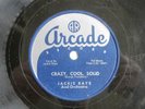 Crazy, Cool, Solid Jackie Raye Rock 'N Roll 1953 Arcade Label Record
