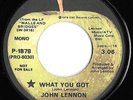JOHN LENNON -What You Got- 1974 APPLE *PROMO* 45  THE BEATLES