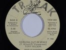 Islands Soul 45 TONY WILSON Hanging Out In Space/Only What You Steal VG++/NM