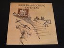 Bob Dylan-Slow Train Coming-ORIGINAL 1979 US LP-SEALED w/Hype Sticker