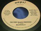 Rare on 45:-  Blowfly - The First Black President & Gimme That Old 69
