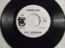 BILL BRANDON - Rainbow Road / Something - 45 TOWER 430 Promo DJ - 1968 - Soul