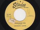 '56 STARDAY C&W LOUISIANA LANNIS Muscadine Eyes/Much Too Much M- HEAR BOTH