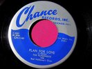 THE FLAMINGOS - Plan for Love / You Ain't Ready - 45 rpm - Chance 1149