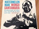 MONGO SANTAMARIA *WATERMELON MAN* 1963 LATIN JAZZ R&B SOUL RIVERSIDE EP