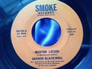 Hear Rare Northern Soul 45 : George Blackwell   Mister Loser   Smoke KB 100