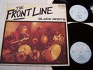 BLACK ROOTS - THE FRONT LINE + DEBUT( RECORD ONLY )    6 TRACK VINYL ALBUM