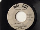 The Exceptional Three - Un Lucky Girl - (Way Out )