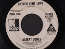 ALBERT JONES: Fifteen Cent Love / You Must Be A Blessing 45 Hear  (dj, plays mu