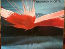 Paride e gli Stereo 4 - Naufragio in Citta' - Original Italian Prog