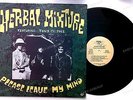Herbal Mixture - Please Leave My Mind LP 1993 //1