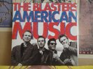 THE BLASTERS, AMERICAN MUSIC - DOUBLE LP HT8086 ROCKABILLY