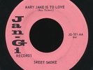 SWEET SMOKE Mary Jane Is To Love / Jan-Gi 45 TEXAS garage psyche /  (Hear It )