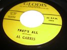 Rare R&B Jump Blues Northern Soul Al Garris That´s all Glodis