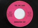 GENERATION GAP Too Far Gone Plush Rare L.A. Garage Psych 45 HEAR
