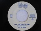 HIT N' RUN Till The End Of Time Blue Chip Private 80s Hard Rock Metal 45 HEAR