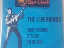 The Liverbirds - Shop Around Star Club Single 7