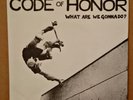 Hardcore 45-Code of Honor-What Are We Gonna Do-1982-KBD-NICE