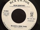 DEAN COURTNEY We Have A Good Thing RCA Northern Soul LISTEN