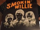 SMOKIN WILLIE 