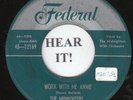 The Midnighters DOO WOP 45 (Federal 12169) Work With Me Annie/ Until I  CLASSIC